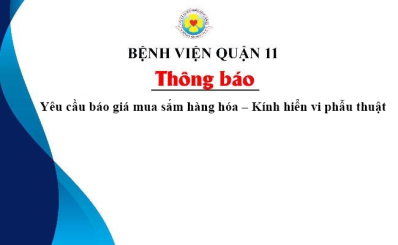 Thông báo Yêu cầu báo giá mua sắm hàng hóa – Kính hiển vi phẫu thuật